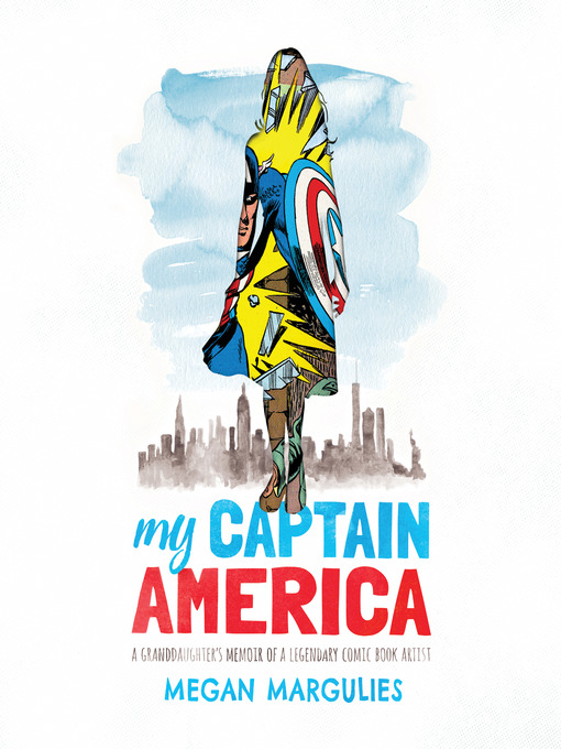 Title details for My Captain America by Megan Margulies - Available